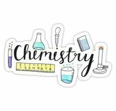 sticker with the words chemistry and laboratory equipment in black ink on a white background