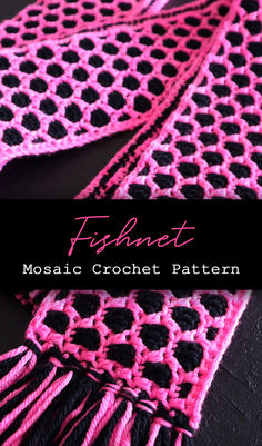 a pink and black crochet scarf with the words fishnet on it