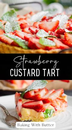 strawberry custard tart on a white plate with a fork and text overlay reading strawberry custard tart