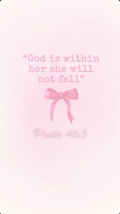 a pink background with the words god is within her she will not fall