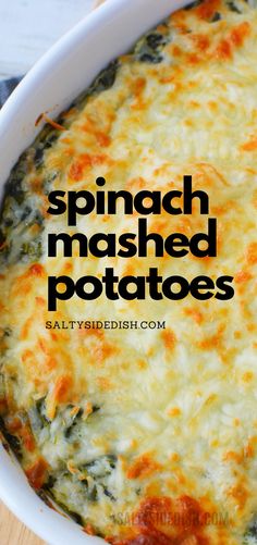 spinach mashed potatoes in a white casserole dish with text overlay