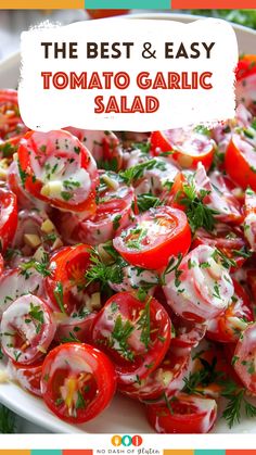 Tomato Garlic Salad Recipe Garlic Salad Recipe, Best Spaghetti Recipe, Garlic Salad, Creamy Garlic Dressing, Gluten Free Holiday Recipes, Garlic Dressing, Gluten Free Sides Dishes, Food Appetizers, Gluten Free Desserts Recipes