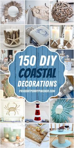 the cover of 150 diy coastal decorations