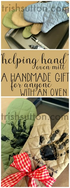 two pictures showing different types of oven mitts and the words helping hands make a handmade gift for someone with oven mitts