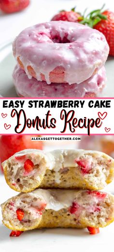 strawberry cake donuts are stacked on top of each other with the words, easy strawberry cake donuts recipe