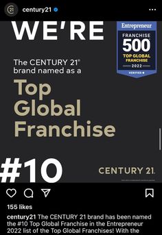 we're the century 21 top global franchise