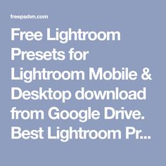 Free Lightroom Presets - FreePSDvn . #Matte_Lightroom_Preset #Instagram_Blogging #Best_Free_Lightroom_Presets #Lightroom_Presets_Free_Download Instagram Blogging, Best Free Lightroom Presets, Lightroom Presets Free Download, Best Lightroom Presets, Kodak Gold, Free Lightroom Presets