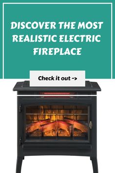 an electric fireplace with the words, discovering the most realistic electric fireplace check it out