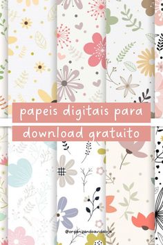 six different floral patterns with the words papes digitalis para downloaded gratio