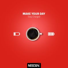 a cup of coffee sitting on top of a red surface with the words make your day stay changed