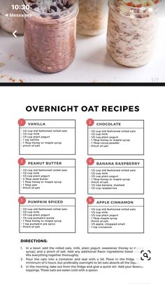 the recipe for overnight oatmeal is shown in two separate images, one with ingredients