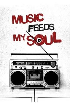 a boombox with the words music feeds my soul on it and an old radio