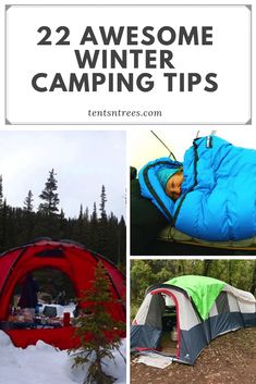 there are two pictures with the words 22 awesome winter camping tips