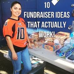 a woman standing in front of a table with food on it and the words, fundraiser ideas that actually work