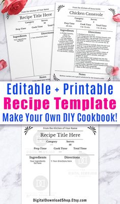 the editable recipe template is shown with flowers on it and text that reads editable + printable recipe template make your own diy cookbook