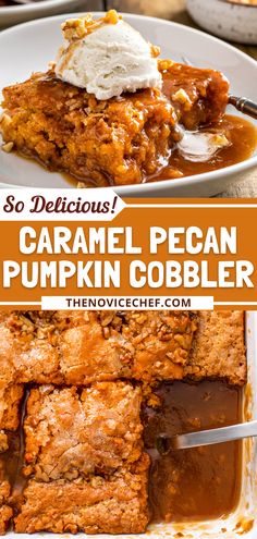 this is an image of caramel pecan pumpkin cobbler