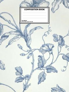 a blue and white wallpaper with floral designs on it's back cover, which reads composition book