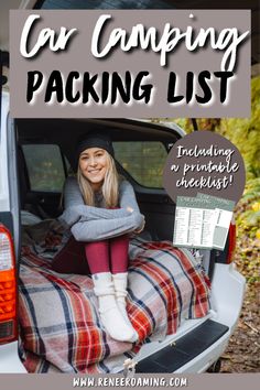 a woman sitting in the back of a car with text overlay that reads camping packing list