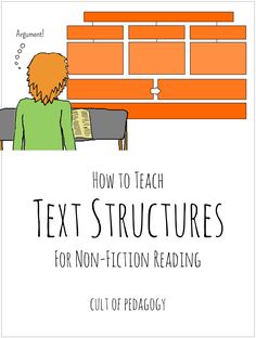 a person sitting at a desk with text that reads how to teach text structures for non - fiction reading