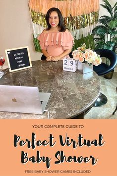 a woman sitting at a table with a laptop in front of her and the words perfect virtual baby shower