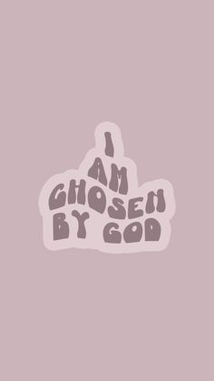 i am chosen by god sticker on a purple background with the words'i am chosen by god '