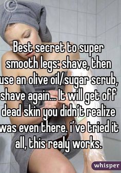 Smooth Legs Shave, Super Smooth Legs, Shaving Tips, Smooth Legs, Body Skin Care Routine, Homemade Skin Care, Skin Tips, Health And Beauty Tips, Face Scrub