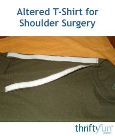 Post Op Shoulder Surgery Shirts Diy, Shoulder Surgery Clothes, Surgery Prep, Post Surgery Clothing, Homeless Bags, Medical Clothing