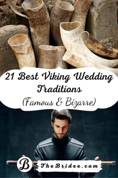 a man holding a baseball bat in front of wooden vases with text overlay reading best viking wedding traditions famous & bizarre