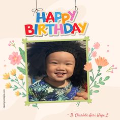 a happy birthday card with an image of a child in the center and flowers around it