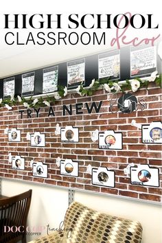 a brick wall with pictures on it and the words high school classroom decor