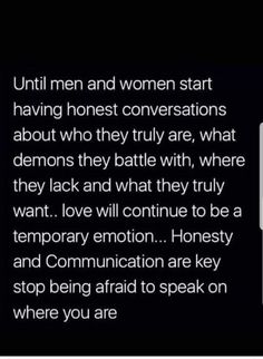 an iphone with the text, until men and women start having honest conversations about who they truly are