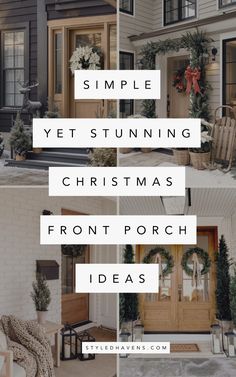 christmas front porch decorating ideas with text overlay that reads simple yet stunning christmas front porch ideas