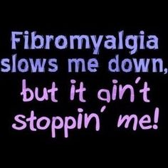 0 Likes, 1 Comments - Fibromyalgia Social Group UK (@fibromyalgiasocialgroupuk) on Instagram: “It maybe slows us down but we are warriors and we ain’t stoppin #fibromyalgia #fibromyalgialife…” Nervus Vagus, Chronic Fatigue Symptoms, Invisible Disease, Invisible Illness, Chronic Disease, Chronic Fatigue, Autoimmune Disease, Chronic Illness, Chronic Pain