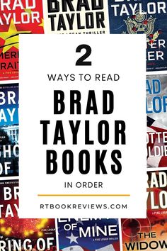 the title for two ways to read brad taylor books in order, with many different covers