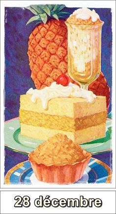 a painting of a pineapple cake and cupcake on a plate with the words 28 december written below it