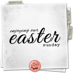 a piece of paper with the words enjoy our easter sunday written in black on it