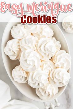 easy meringue cookies in a white bowl on a marble counter top with text overlay