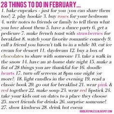 the text is written in pink and black on a white background that says, 28 things to do in february