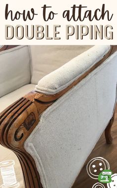 an upholstered couch with the words how to attach double piping on it