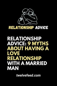 Relationship Advice: 9 Myths About Having a Love Relationship with a Married Man If you’ve been stuck in this relationship for a long time or are just standing on the threshold, you should debunk some myths that you may believe with all your heart.⚠⚠⚠ For some, a relationship with a married man is a sore … Married Man, Relationship Blogs