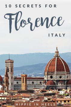 the city skyline with text overlay reading 10 secrets for fiorence in italy