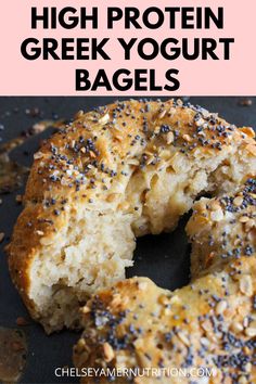 a bagel that has been cut in half with the words high protein greek yogurt bagels