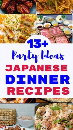 japanese dinner menus with text overlay that reads, party ideas japan dinner recipes