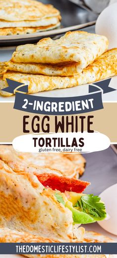 two ingredient egg white tortillas with tomatoes and lettuce on the side