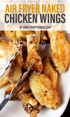 air fryer naked chicken wings on a white plate with text overlay that reads, air fryer naked chicken wings