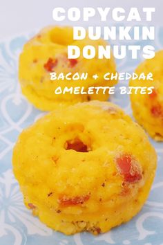 three bacon and cheddar omelette bites are on a plate with the words copycat dunkin donuts above them