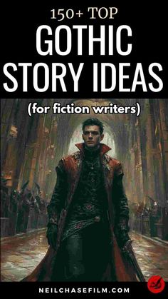 a book cover with the title for 150 + top gothic story ideas for fiction writer