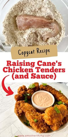 chicken tenders and sauce on a plate with the title copycat recipe raising cane's chicken tenders and sauce