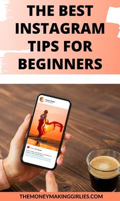 the best instagram tips for beginners to use on their phone or tablet, with text overlay