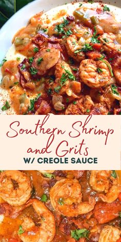 southern shrimp and grits w / creole sauce on a white plate with text overlay